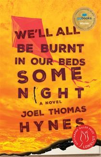 We&#39;ll All Be Burnt in Our Beds Some Night by Joel Thomas Hynes