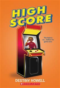 High Score by Destiny Howell