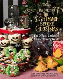 The Nightmare Before Christmas: The Official Cookbook &amp; Entertaining Guide by Kim Laidlaw, Jody Revenson, Caroline Hall