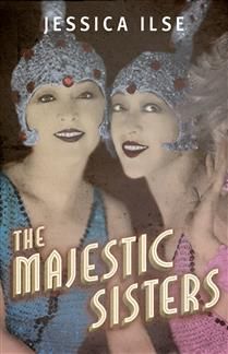 The Majestic Sisters by Jessica Ilse