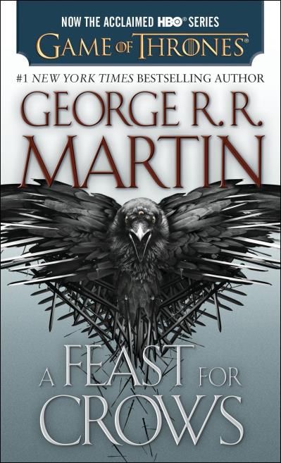 A Feast for Crows (A Song of Ice and Fire #4) by George R.R. Martin