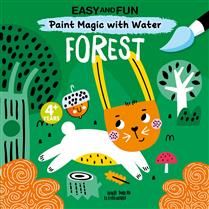 Easy and Fun Paint Magic with Water: Forest by Clorophyl Editions
