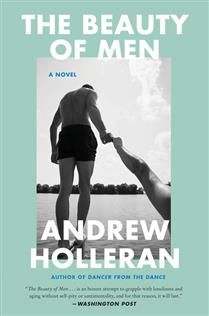 The Beauty of Men by by Andrew Holleran