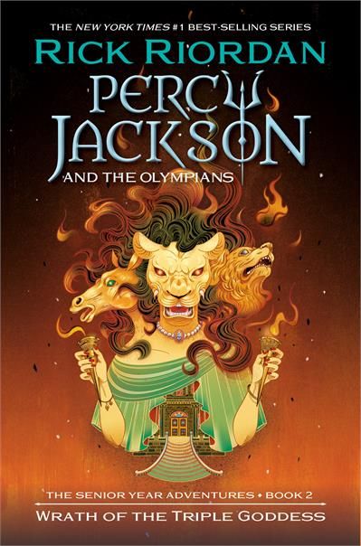 Wrath of the Triple Goddess (Percy Jackson and the Olympians #7) by Rick Riordan