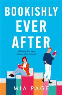 Bookishly Ever After by Mia Page