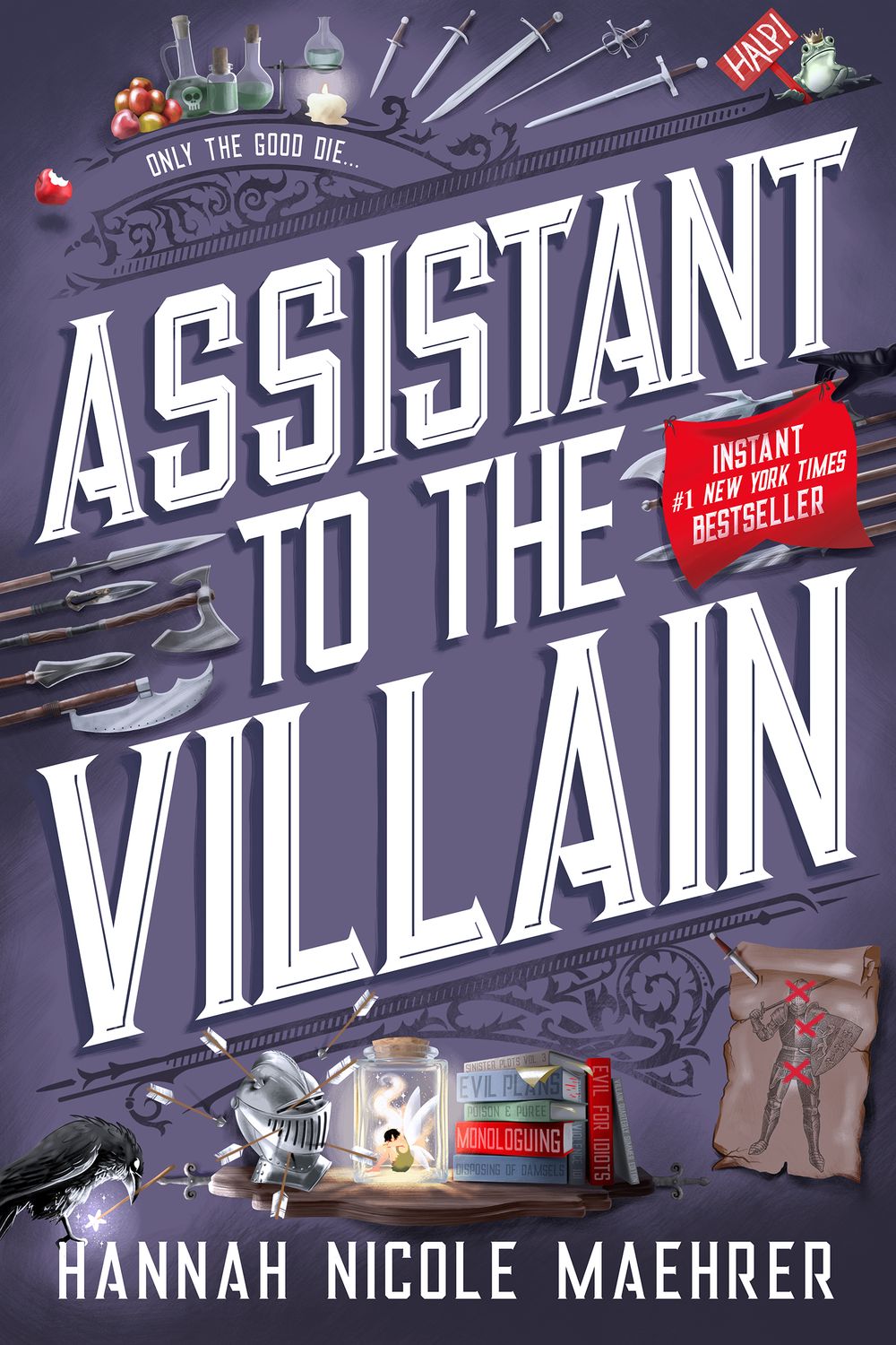 Assistant to the Villain (Assistant to the Villain #1) by Hannah Nicole Maehrer