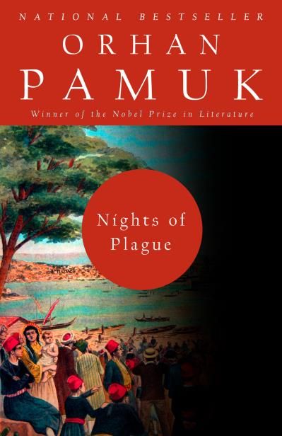 Nights of Plague by Orhan Pamuk