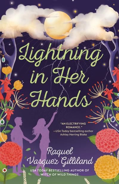 Lightning in Her Hands (Wild Magic #2) by Raquel Vasquez Gilliland