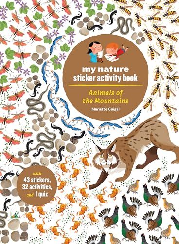 My Nature Sticker Activity Book : Animals of the Mountains by Mariette Guigal