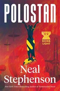 Polostan (Bomb Light #1) by Neal Stephenson
