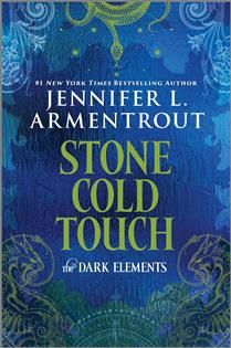 Stone Cold Touch (The Dark Elements #2) by Jennifer L. Armentrout
