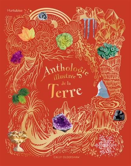 Anthologie illustrée de la Terre de Cally Oldershaw &amp; Al