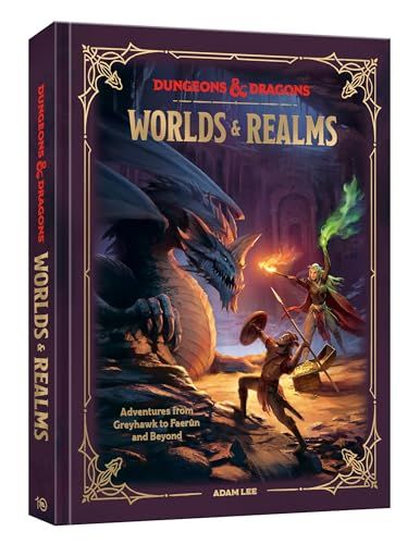 Dungeons &amp; Dragons Worlds &amp; Realms: Adventures from Greyhawk to Faerûn and Beyond by Adam Lee ,  Official Dungeons &amp; Dragons Licensed