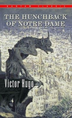The Hunchback of Notre Dame by Victor Hugo