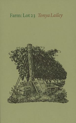 Farm: Lot 23 by Tonya Lailey