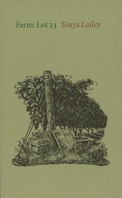 Farm: Lot 23 by Tonya Lailey