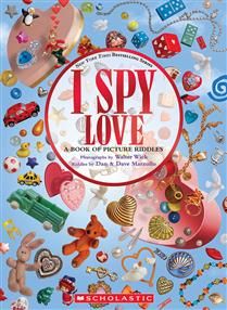 I Spy Love by Walter Wick, Dan Marzollo, Dave Marzollo