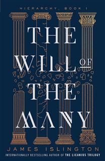 The Will of the Many (Hierarchy #1) by James Islington