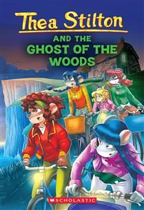 The Ghost of The Woods (Thea Stilton #37) by Thea Stilton
