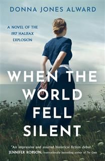 When the World Fell Silent by Donna Jones Alward