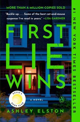 First Lie Wins by Ashley Elston
