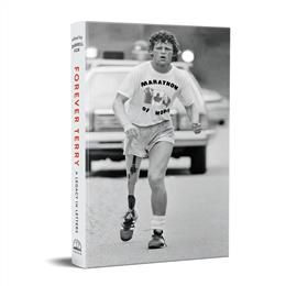 Forever Terry: A Legacy in Letters by Darrell Fox