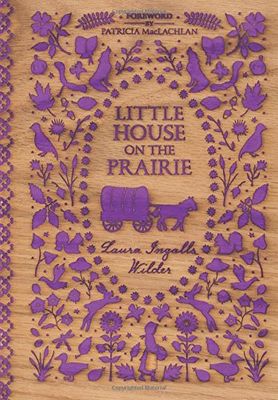 Little House on the Prairie (Little House #3) by Laura Ingalls Wilder