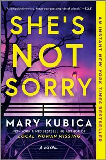 She's Not Sorry by Mary Kubica