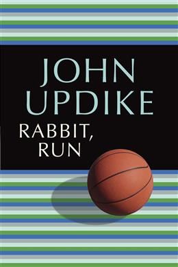 Rabbit, Run (Rabbit #1) by John Updike