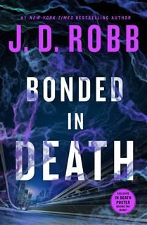 Bonded in Death (In Death #60) by J. D. Robb