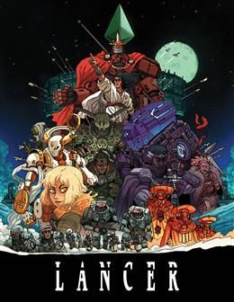 Lancer TTRPG Core Rulebook by Tom Bloom, Miguel Lopez
