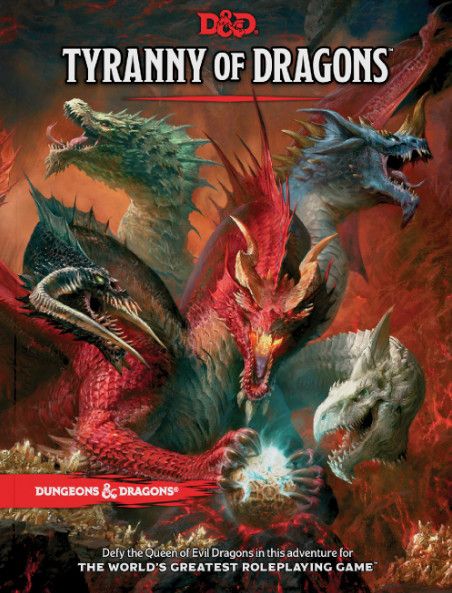 Tyranny of Dragons (Dungeons &amp; Dragons 5e) by WotC
