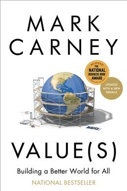 Value(s): Building a Better World for All by Mark Carney