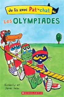 Je lis avec Pat le chat : Les olympiades De Kimberly Dean, James Dean