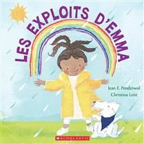 Les exploits d’Emma De Jean E. Pendziwol, Christina Leist