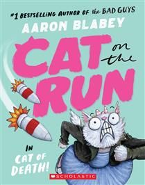 Cat on the Run in Cat of Death! (Cat on the Run #1) by Aaron Blabey