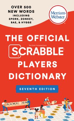The official Scrabble Players Dictionary, 7th Ed. by Merriam-Webster