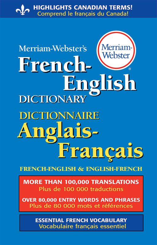 Merriam-Webster&#39;s French-English Dictionary