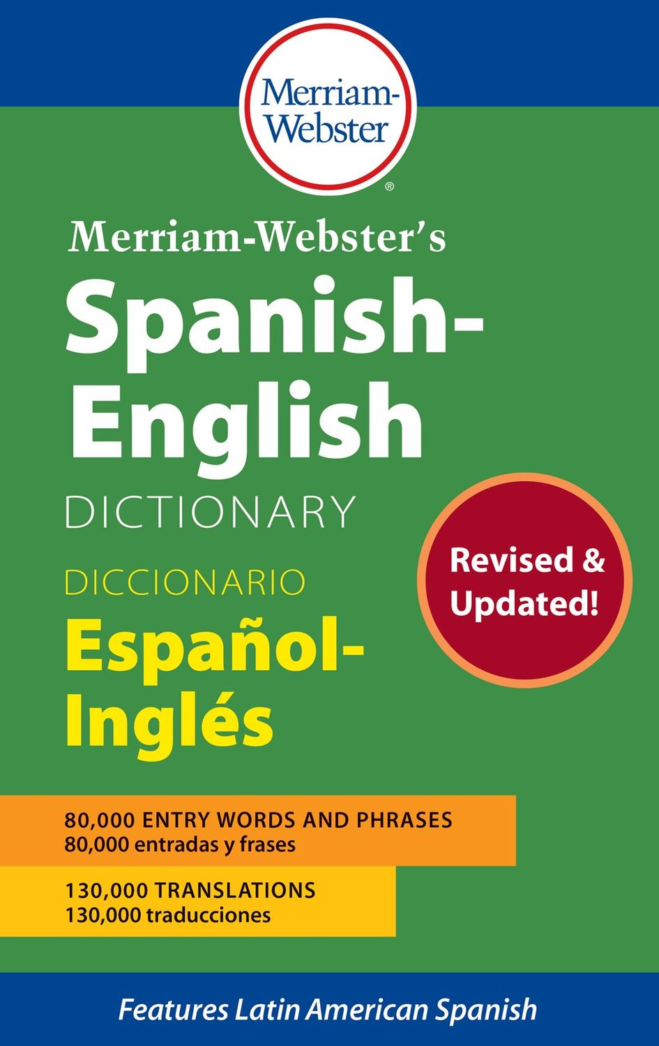Merriam-Webster&#39;s Spanish-English Dictionary: Revised and Updated