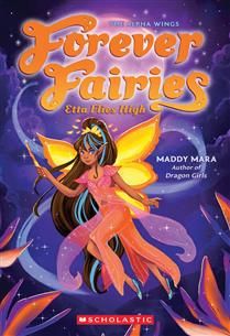 Etta Flies High (Forever Fairies #5) by Maddy Mara