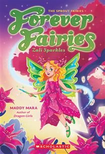 Zali Sparkles (Forever Fairies #4) by Maddy Mara