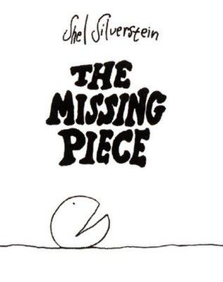 The Missing Piece (The Missing Piece #1) by Shel Silverstein