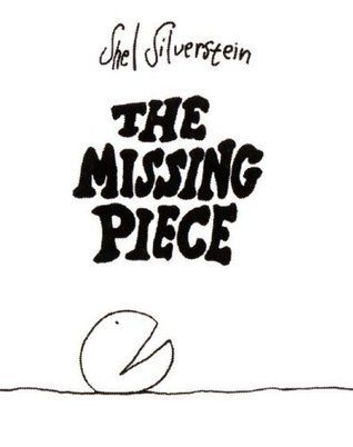 The Missing Piece (The Missing Piece #1) by Shel Silverstein