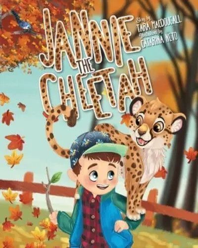 Jannie the Cheetah by Tara MacDougall, Catarina Neto