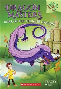 Roar of the Thunder Dragon: A Branches Book (Dragon Masters #8) b Tracey West, Damien Jones