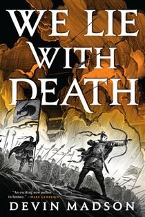 We Lie with Death (The Reborn Empire #2) by Devin Madson