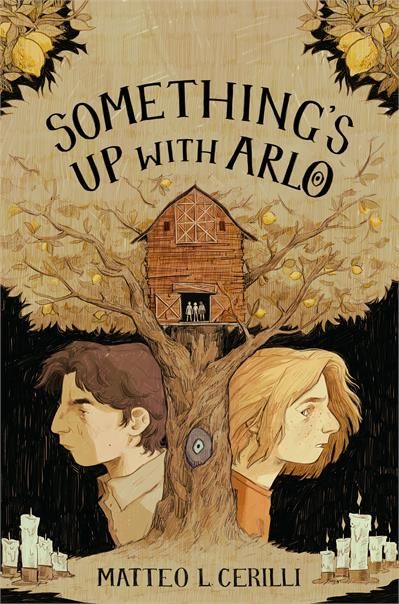Something&#39;s Up with Arlo by Matteo L. Cerilli