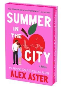 Summer in the City (Deluxe Limited Ed.) by Alex Aster