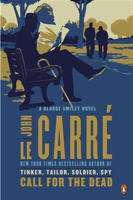 Call for the Dead (George Smiley #1) by John le Carré