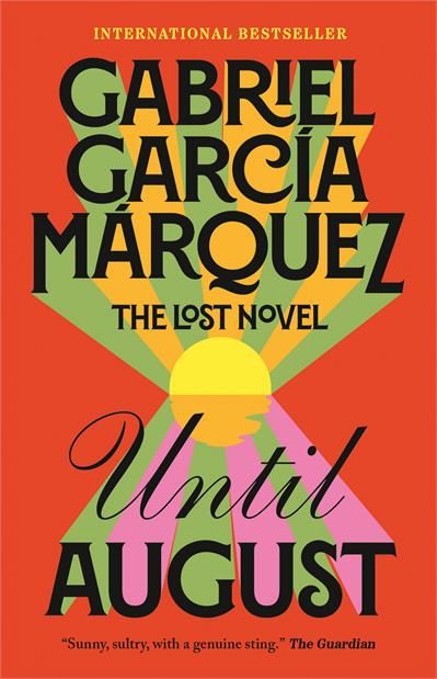 Until August by Gabriel García Márquez